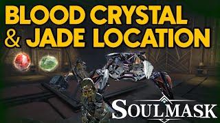 How to Find Blood Crystal & Jade - Soulmask Enhancement Update Materials Location Guide