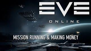 EVE Online Tutorial - Mission Running & Making Money [Rubicon 1.0]