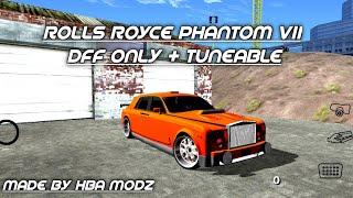ROLLS ROYCE PHANTOM VII || DFF ONLY + TUNEABLE || MADE BY HBA MODZ || [1080P 60FPS]