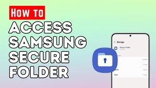 How To Access Samsung Secure Folder | Secure Folder Samsung [2023]