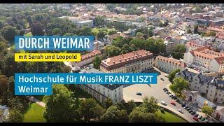 Discover Weimar with Sarah and Leopold - University of Music Franz Liszt Weimar