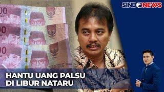 Heboh Pabrik Uang Palsu, Roy Suryo: Periksa Pemasok Kertas ke Sindikat - Sindo Prime 25/12