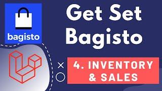 4. ECommerce Platform Bagisto |  Sales and Inventory