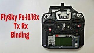 FlySky Fs-i6/i6x TX Rx Binding