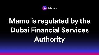 Mamo is regulated by the Dubai Financial Services Authority (DFSA)