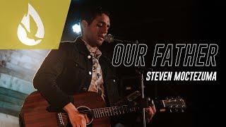 Our Father (Bethel Music) | Acoustic Worship Cover by Steven Moctezuma