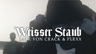 JACK VON CRACK & PLEXX - WEISSER STAUB