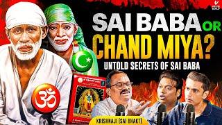 Ep 25: SAI BABA NON-VEG Khate the I Untold SECRET Stories Of Sai Baba: Mr Krishna Ke Amazing FACTS