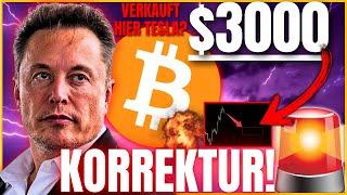 VORSICHT! BITCOIN KORREKTUR BEVOR! VERKAUFT HIER TESLA SEINE BITCOIN?