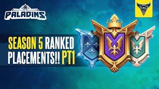 SEASON 5 RANKED PLACEMENTS Pt.1 | Paladins