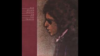 Bob Dylan - Blood On The Tracks - (B1-B4)