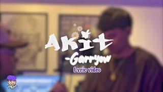 Garryow - Akit  (Official Lyric Video)