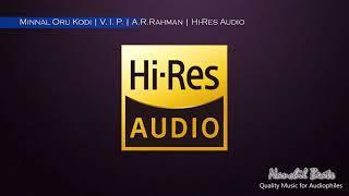 Minnal Oru Kodi | V. I. P. | Ranjit Barot | Hariharan | Hi-Res Audio