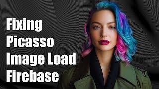 Fixing Picasso Image Load Issues in Firebase StorageReference onSuccess Method