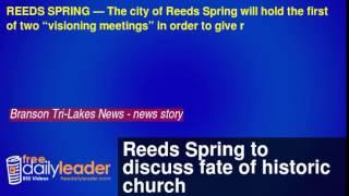 Reeds Spring to discuss fate of historic church