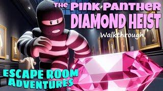 Roblox Escape Room Adventures THE PINK PANTHER DIAMOND HEIST Walkthrough