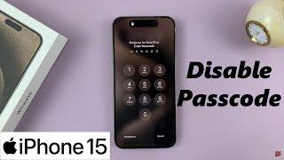 How To Disable Passcode On iPhone 15 & iPhone 15 Pro