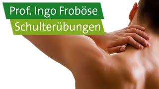 5 Schulterübungen – Prof. Ingo Froböse