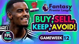 FPL GW12 TRANSFER TIPS! | Buy, Sell, Keep & Avoid for Gameweek 12 | Top Picks Tier List 2024/25! ⭐