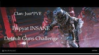 WARFACE - Pripyat INSANE [Default Guns Challenge]