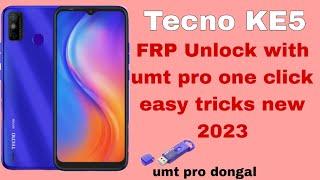 Tecno KE5 Frp unlock with umt pro new version one click easy method 2023