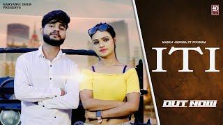 ITI ~ Lekhraj Panchal Ft. Manoj Jangra & Poonam | New Haryanvi Badmashi Song 2023 | Haryanvi Dhun