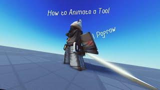 How to Animate a Tool | Roblox Studio