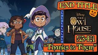 Owl House S3 OST – Ep. 1 "Thanks To Them" END TITLE THEME