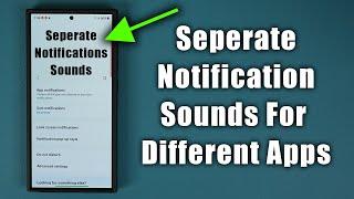 How to Set Different Notification Sounds Per App on Samsung Galaxy Phones!