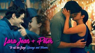 Lara Jean & Peter II Won't Let Go • To All The Boys: Always and Forever