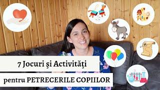 7 JOCURI si ACTIVITATI pentru copii | Idei zile de nastere sau petreceri