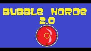 Bubble Horde 2.0 Promo