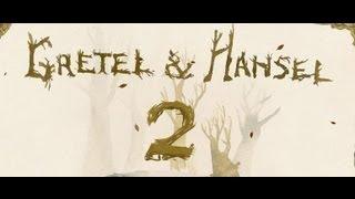 Gretel & Hansel 2. - Жесть в лесу