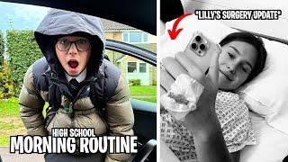 TEEN SCHOOL MORNING ROUTINE + LILLY''S SURGERY UPDATE!