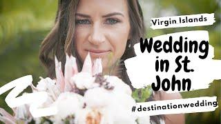 Destination Wedding from St. John, US Virgin Islands!