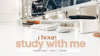 cozy night time 1 hour study with me | rainfall background, realtime, timer, no music