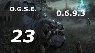 STALKER O.G.S.E. 0.6.9.3. 23 серия Образец 0-21/Арт Улей/Страх