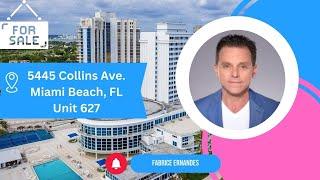 5445 Collins Ave. Unit 627,  Miami Beach, FL II Fabrice Ernandes