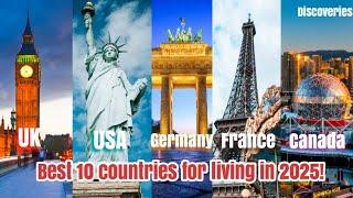 What are the Best 10 Countries to Move to in [2025]️ | Top 10 Dream Countries {Full Guide}