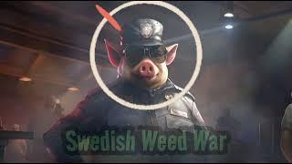 Swedish Weed War - StonedSweeden 420 music #420 #music #musik