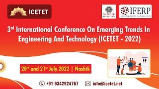 3rd International Conference On Emerging Trends In Engineering And Technology (ICETET - 2022)