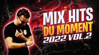 Mix Hits Du Moment 2022 -  Meilleur Chanson 2022