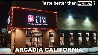 Shabu Lin I Arcadia California I Taste better than Shabuya Restaurant?