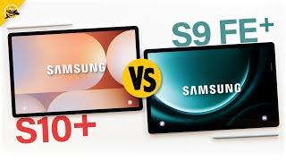 DON'T WASTE YOUR MONEY! - Samsung Galaxy Tab S10+ vs Tab S9 FE+