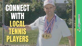 Meet New Players, Play More Tennis