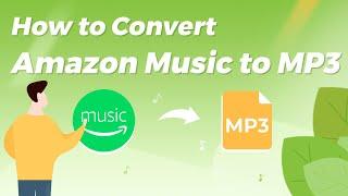 How to Download & Convert Amazon Music to MP3 | 2025 NEW