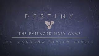 Destiny: The Extraordinary Game - Prologue