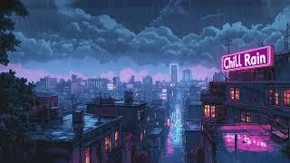 Chill Lo-fi Hip Hop Radio Music  Relaxing Lofi Beats to focus, sleep ~ Rainy Lofi City Vibes 