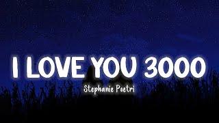 I Love You 3000 - Stephanie Poetri [Lyrics/Vietsub]