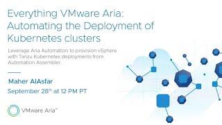 Everything VMware Aria - Automating the deployment of Kubernetes clusters